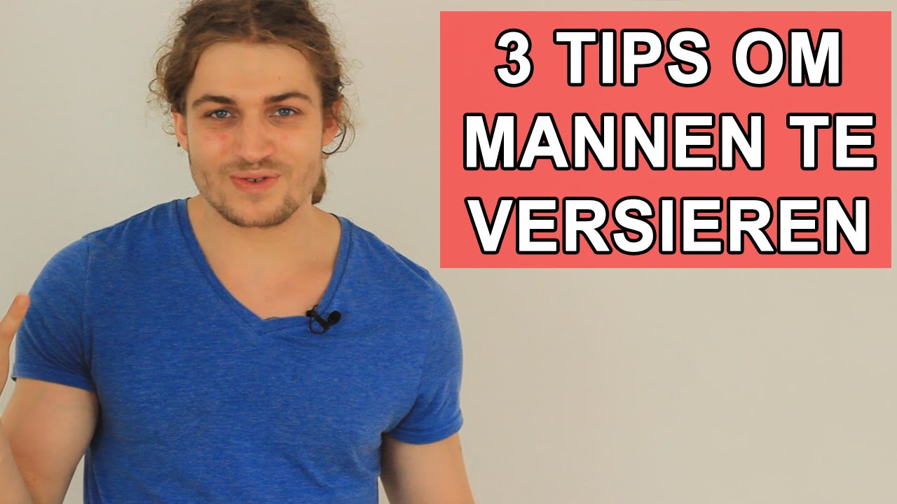 Mannen Versieren & Verleiden: 3 Simpele Tips & Trucs